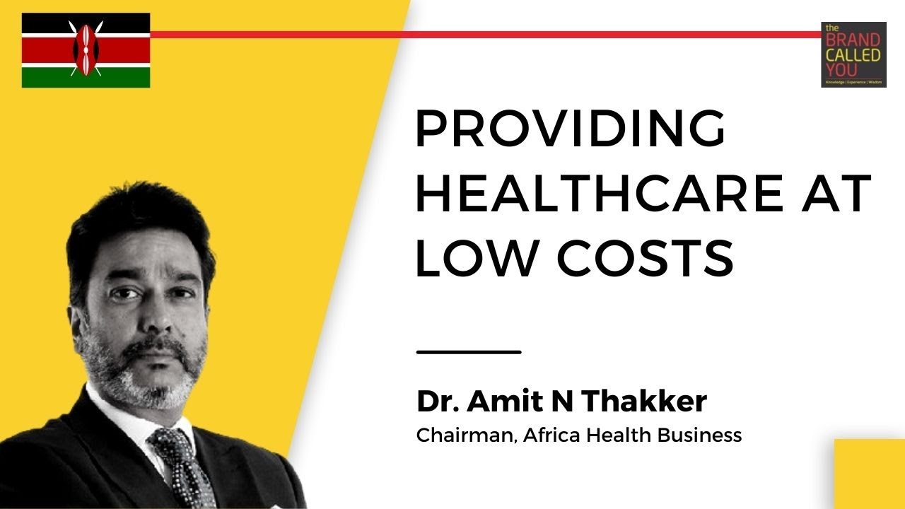 Building Affordable HEALTHCARE BUSINESS for Africans | Dr. Amit N Thakker | TBCY