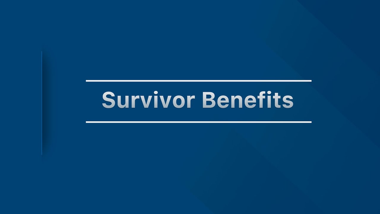 Survivor benefits: What you need to know