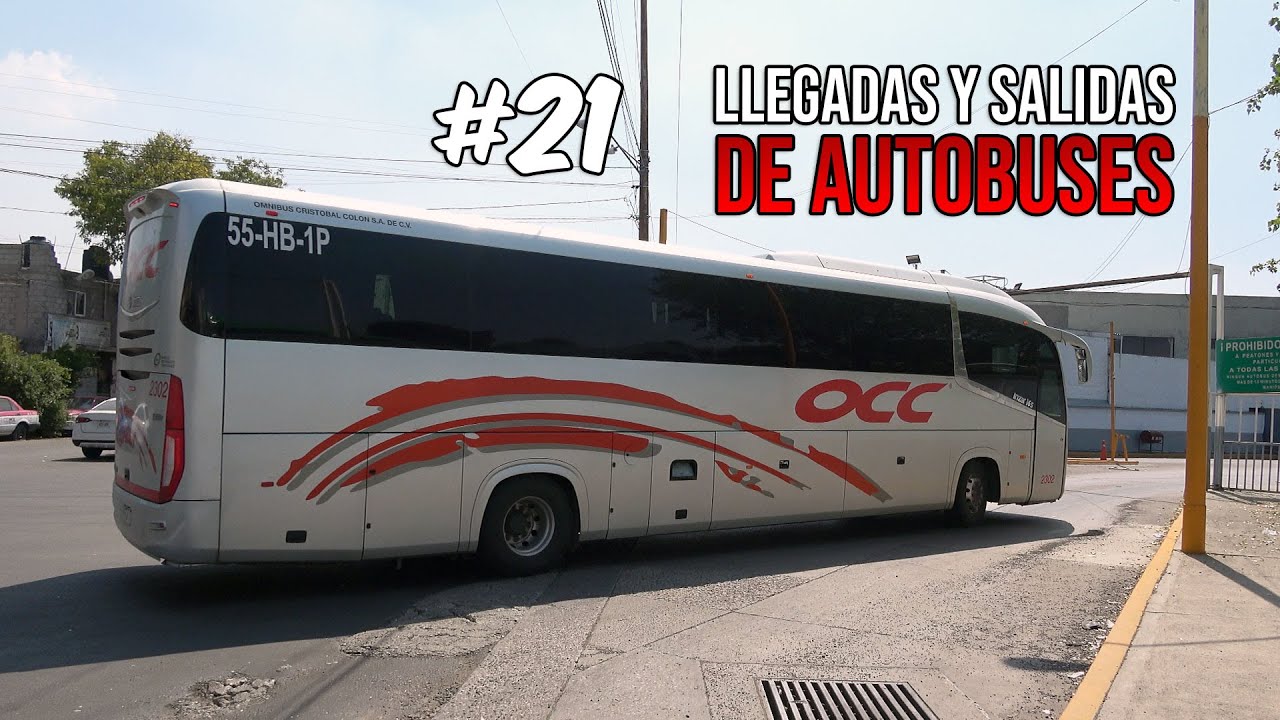 #21 Llegadas y Salidas de autobuses en Central del norte, CDMX