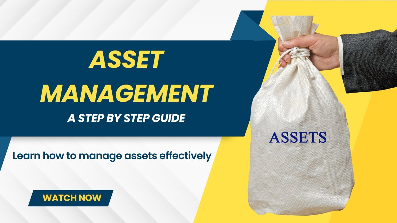 Learn How to Master Asset Management in Your Company - A Step by Step Guide #assetmanagement