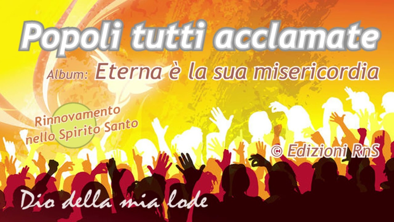 RnS - Popoli tutti acclamate