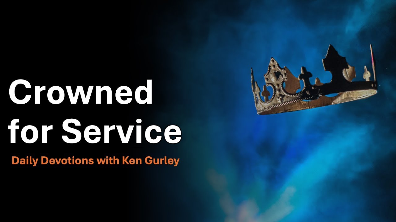 Crowned for Service