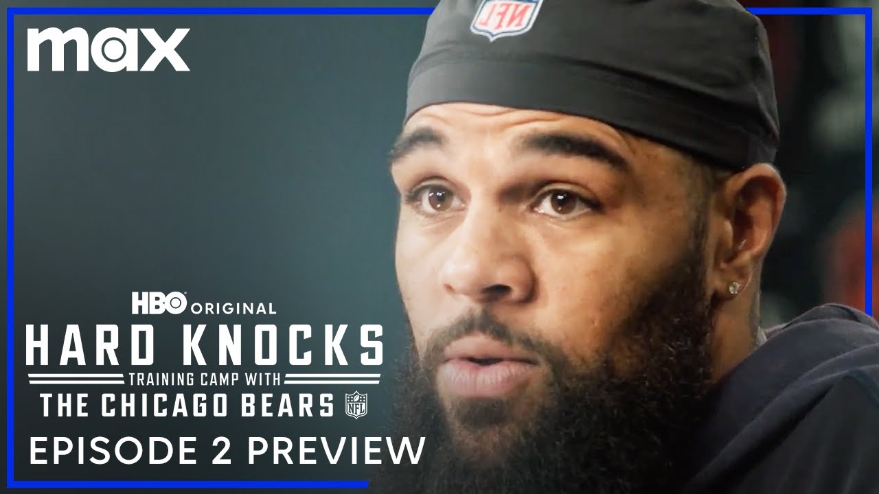 Hard Knocks: Training Camp with Chicago Bears | Episode 2 Preview | Max
