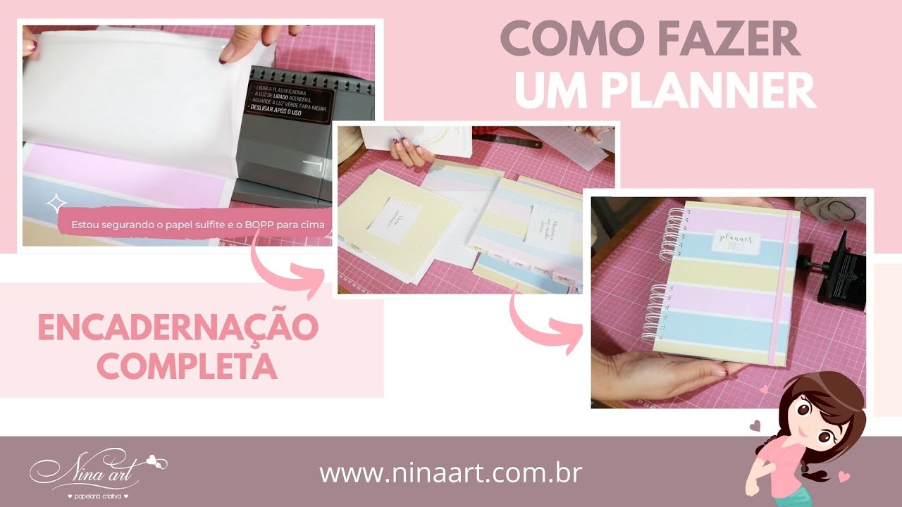 COMO FAZER UM PLANNER | ENCADERNAÇÃO COMPLETA | LAMINAÇÃO FOSCA | DIVISÓRIAS