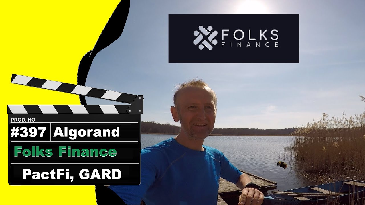 🔥ANALIZA Folks Finance = lepszy od AlgoFi? Pact Finance? GARD? R&oacute;żne podejścia do Algo Gov i Defi