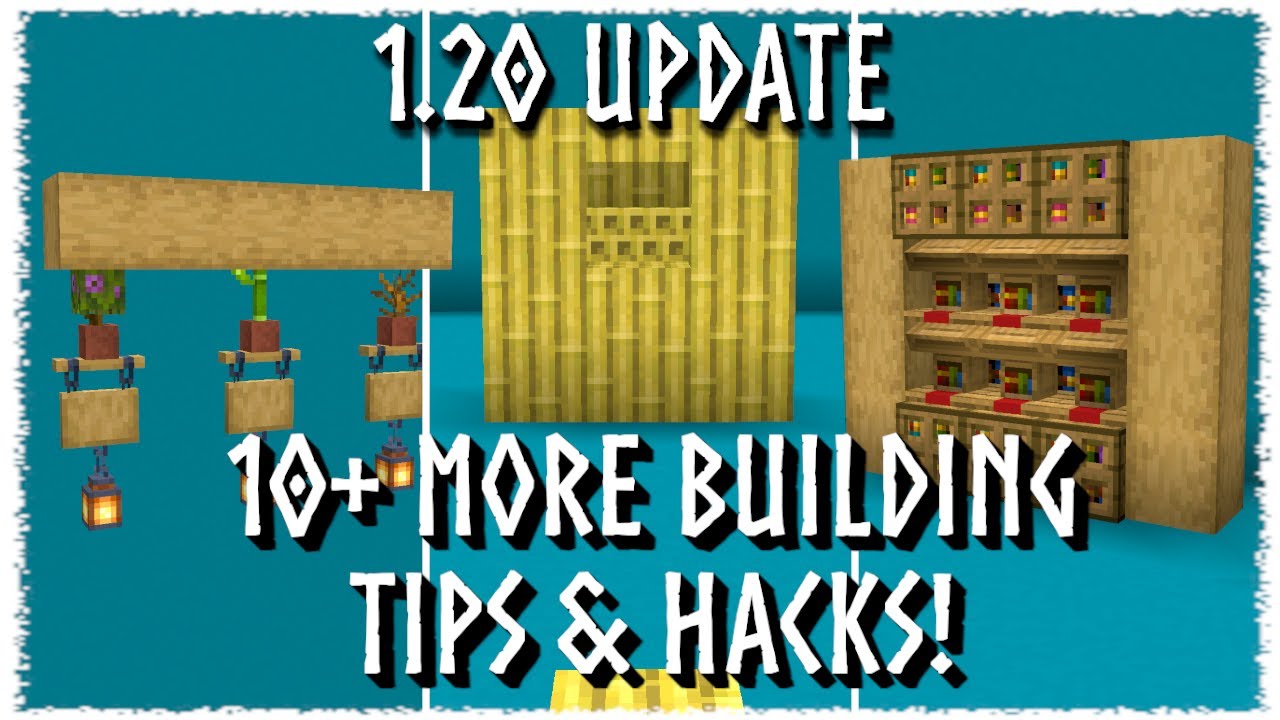 Minecraft 1.20 update - 10+ More Build Tips & Hacks You Need!