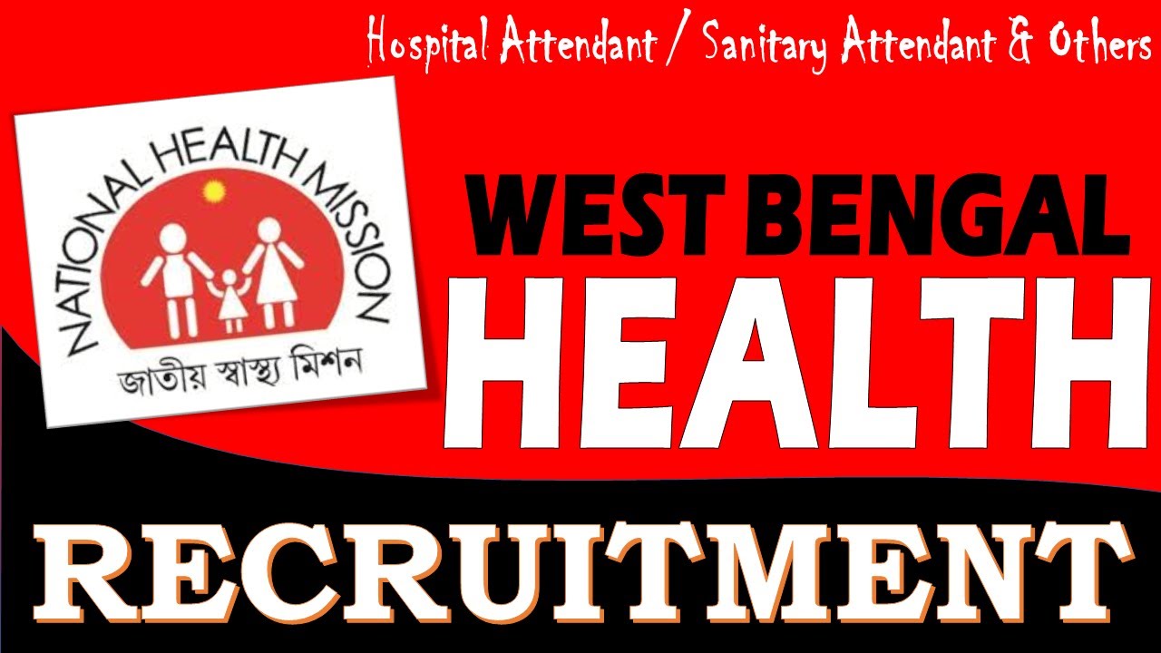 👉 HOSPITAL Attendant/ Sanitary Attendant & Others 💥 WB Health Jobs 2023 under NHM - Apply ONLINE
