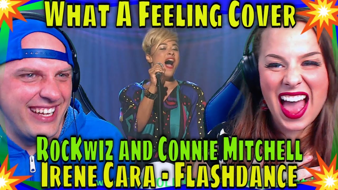 #reaction To Irene Cara - Flashdance What A Feeling Covered by RocKwiz and Connie Mitchell