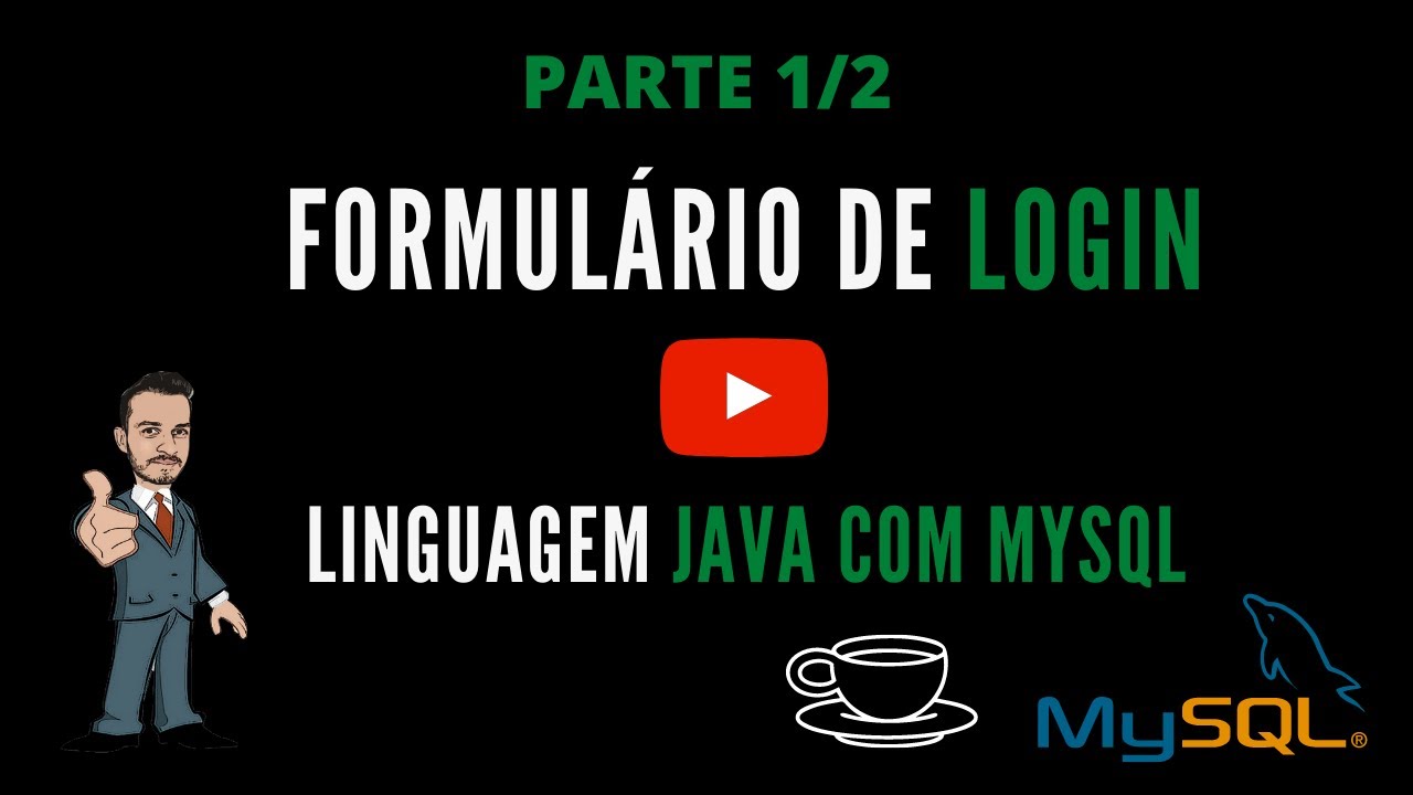 Autenticação de Usuário - Login JAVA com MYSQL PARTE 1/2