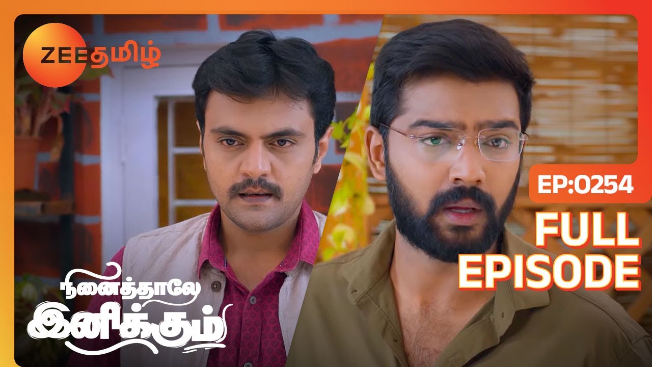 Bommi மேல இருக்கும் காதலை ஒத்துக்கோங்க Siddharth |Ninaithale Inikkum|Full Ep 254|Zee Tamil|14 Jun 22