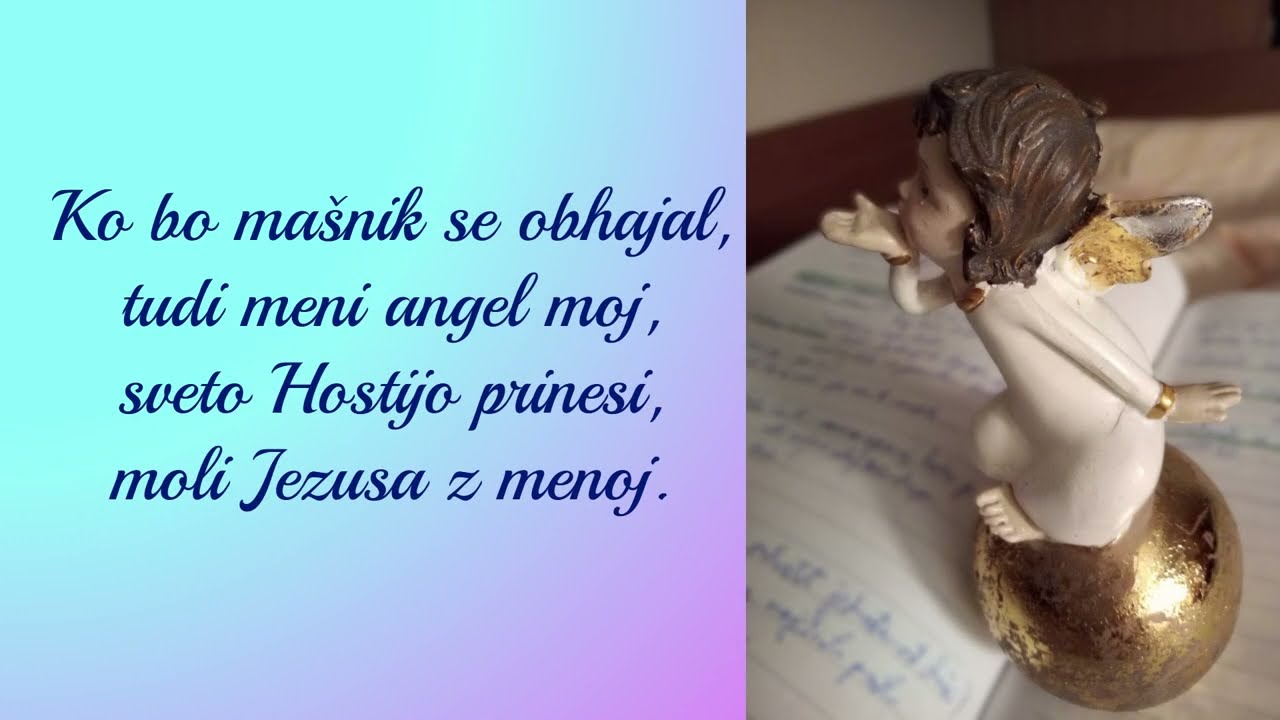 Stopi, ljubi angel varuh (molitev ko ne morem k sv. maši)