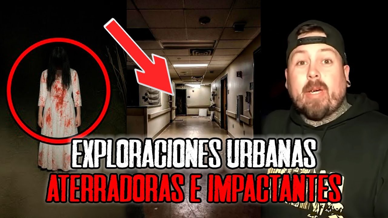 EXPLORACIONES URBANAS que terminaron MUY MAL