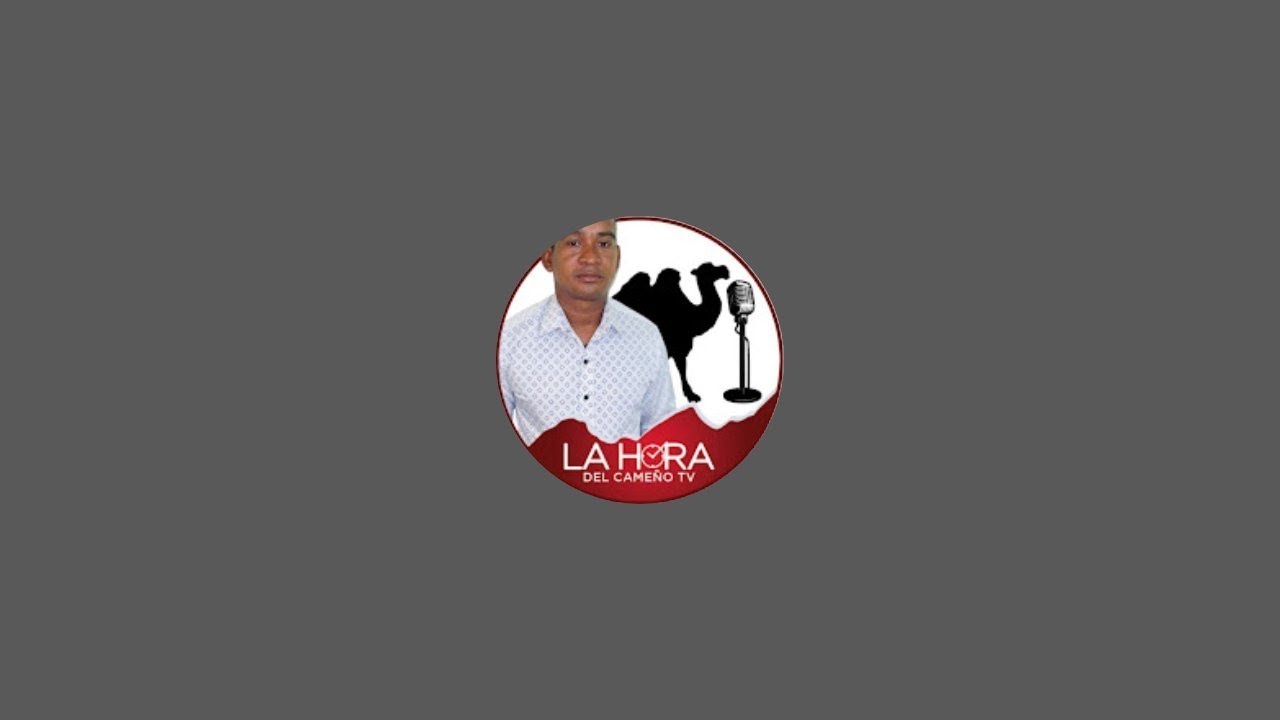 LA HORA DEL CAMEÑO TV está en vivo