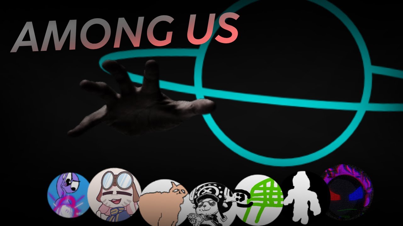 We played Among Us...