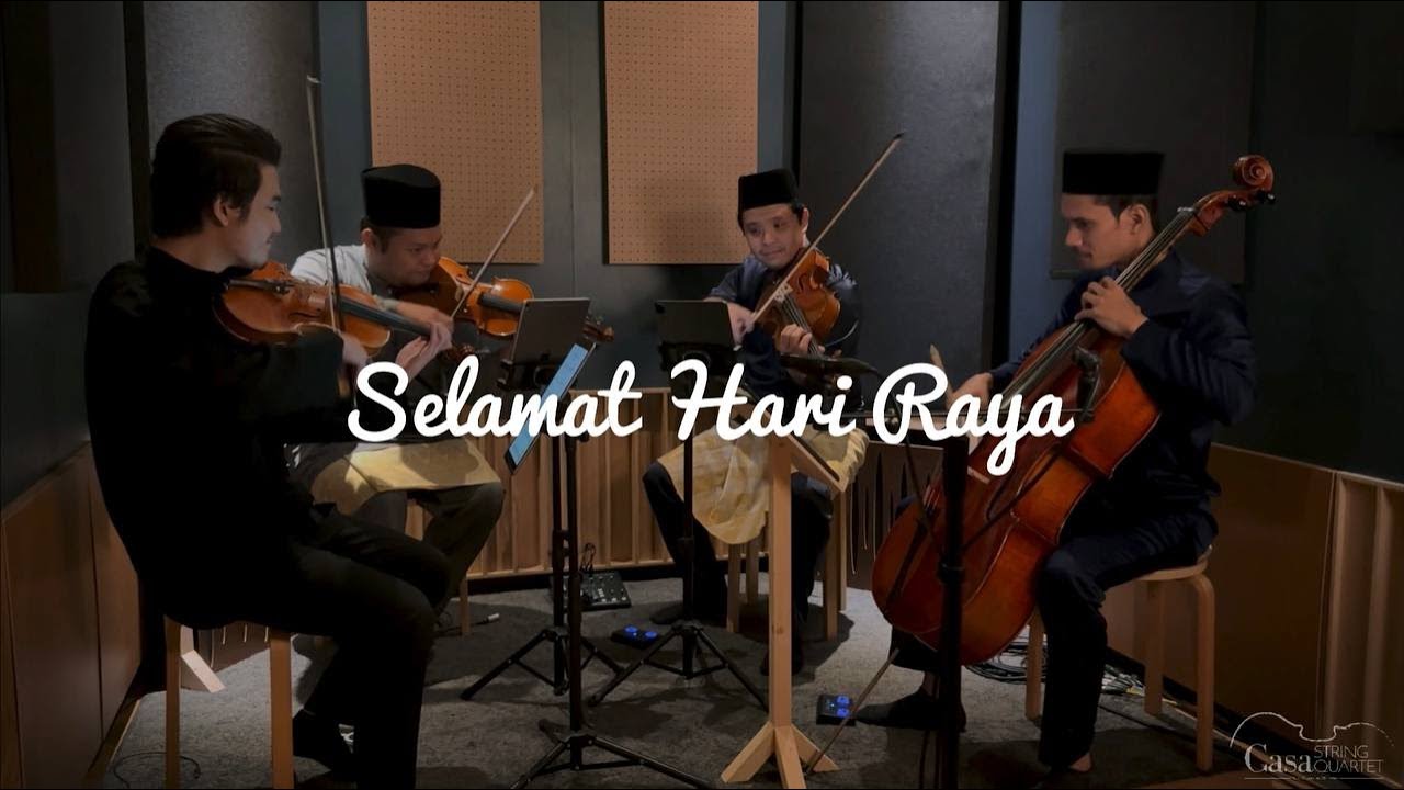 Selamat Hari Raya ( Saloma ) - Casa String Quartet