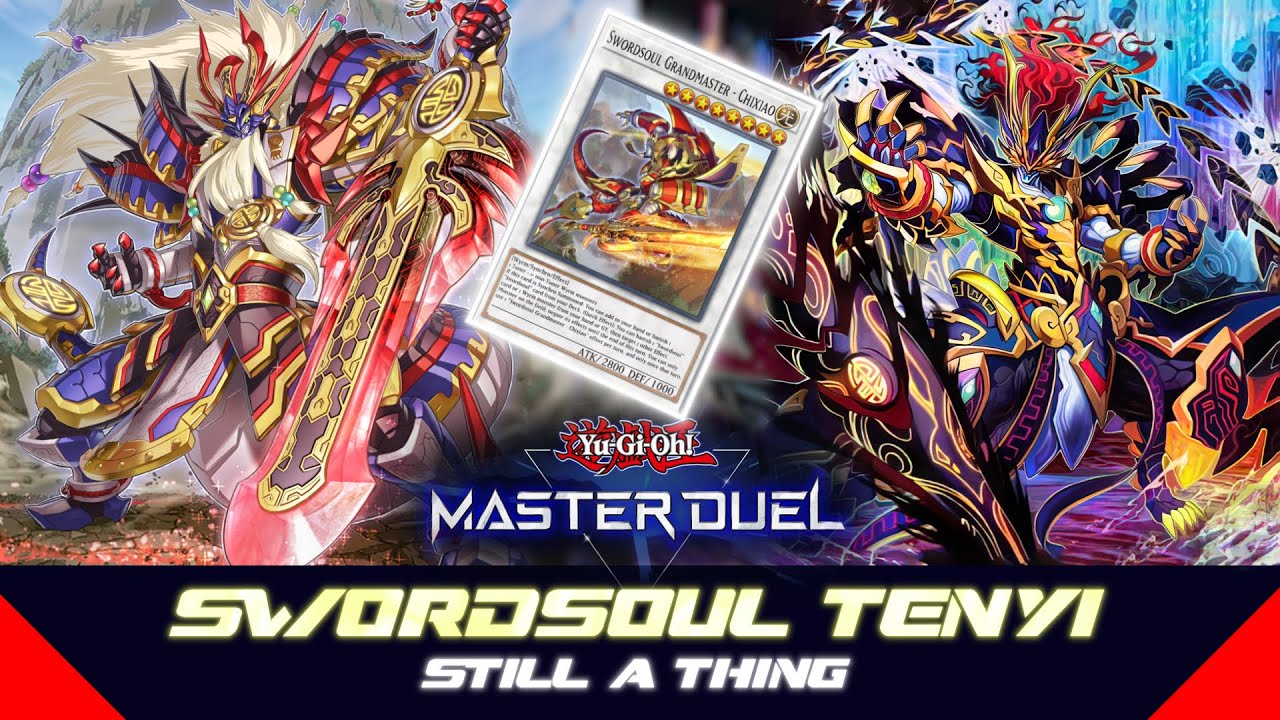 SWORDSOUL TENYI - Anyone still playing this deck⁉️ [Yu-Gi-Oh! Master Duel]
