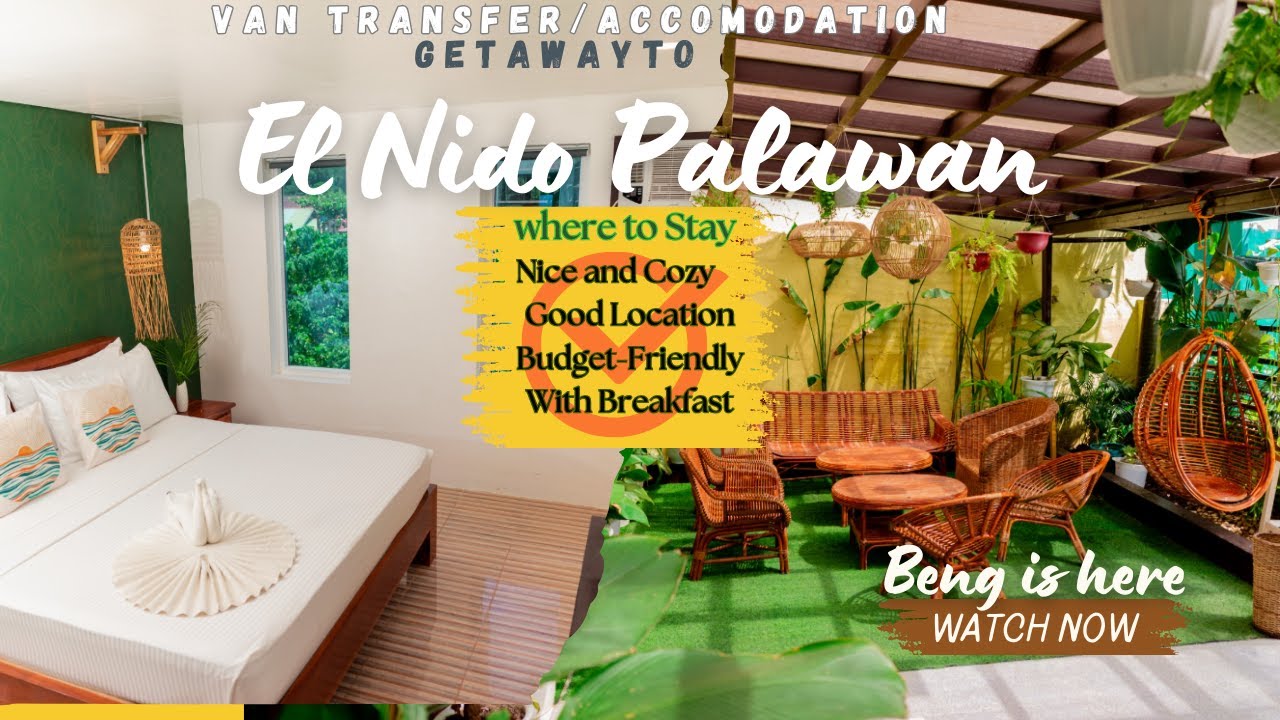 DIY trip El Nido Palawan - Van Transfer and where to Stay