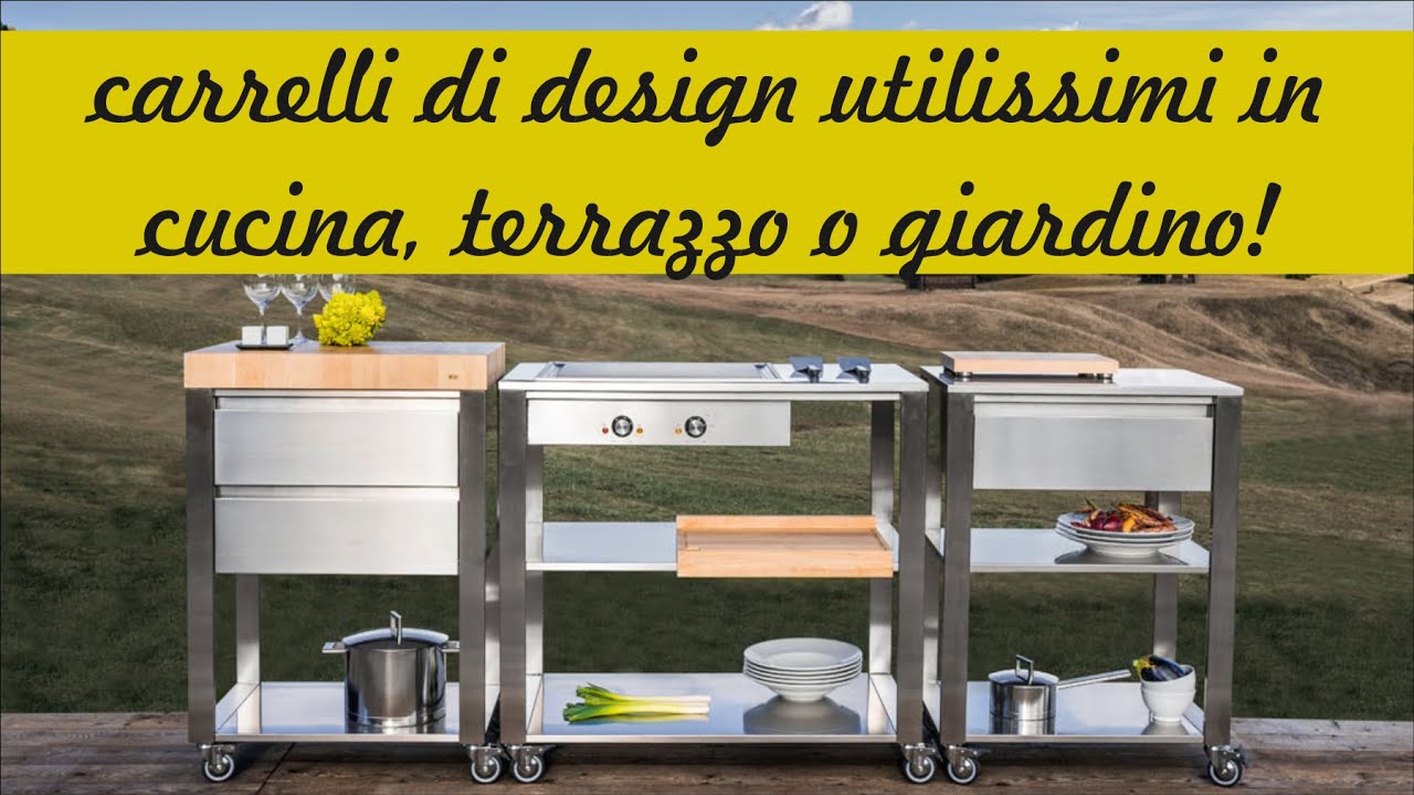 CARRELLI DA CUCINA DI DESIGN
