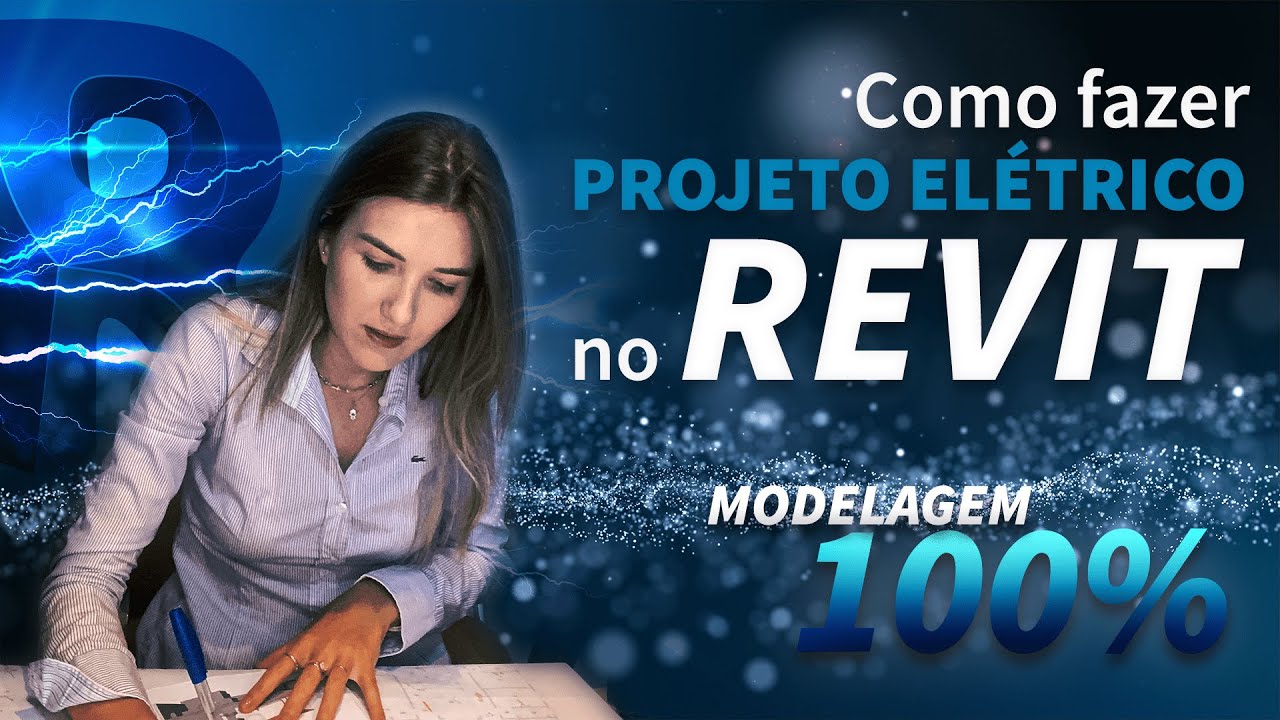 Como fazer Projeto Elétrico no Revit - Modelagem 100%