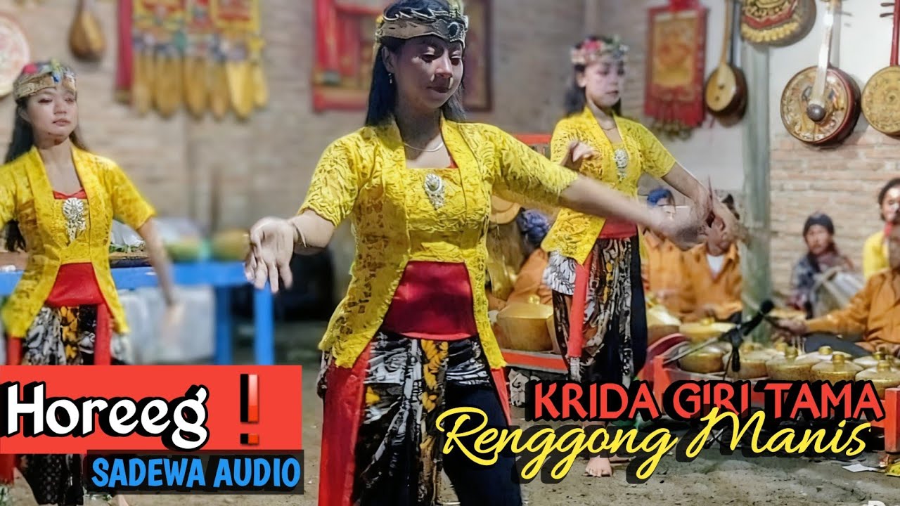 TARI CAPAT CIPIT RENGGONG MANIS EBEG PUTRI KRIDA GIRI TAMA KWALI