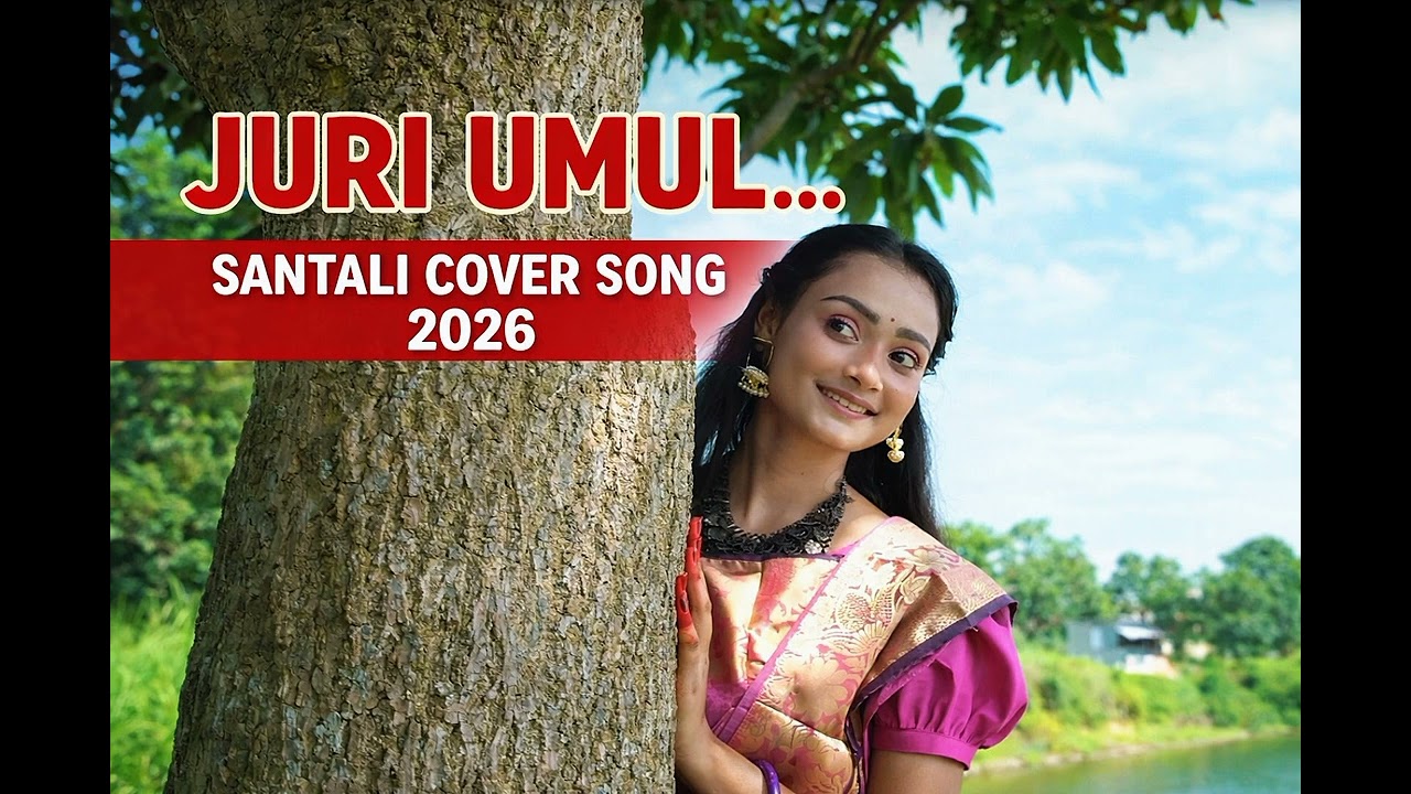 JURI UMUL || SANTALI AI COVER SONG 2026 || #santalisong #santalivideo #song #newsantalisong2026 