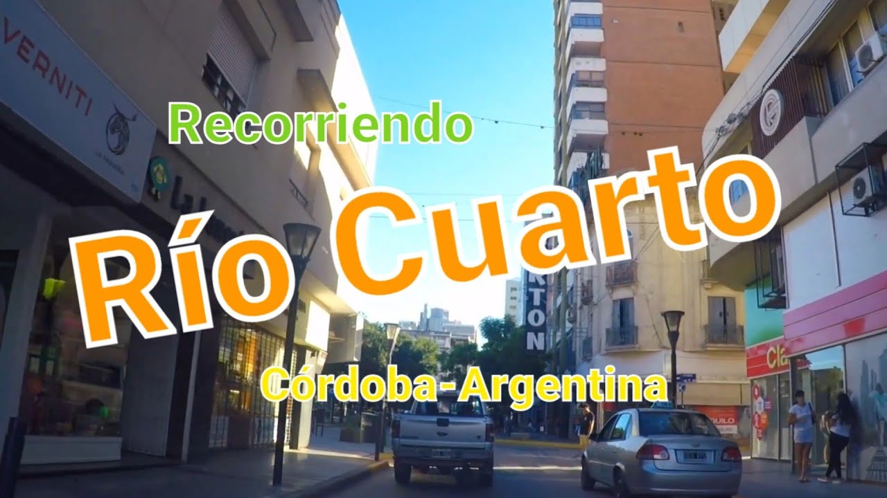 Rio Cuarto | El Imperio del Sur | Driving Tour