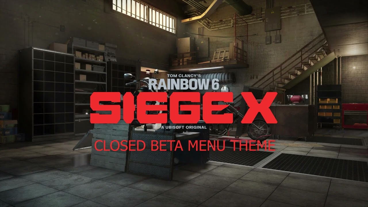 Rainbow Six Siege X - Closed Beta Menu Theme