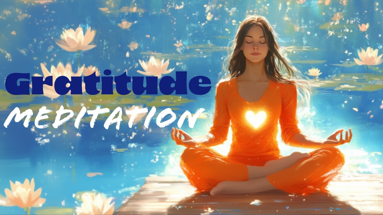 10 Minute Meditation for Gratitude (Guided Meditation)