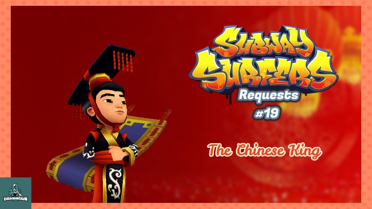 The Chinese King | Subway Surfers Requests #19