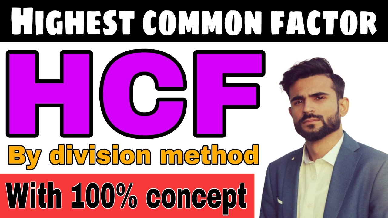 Highest common factor | hcf by division method | how to find hcf urdu hindi