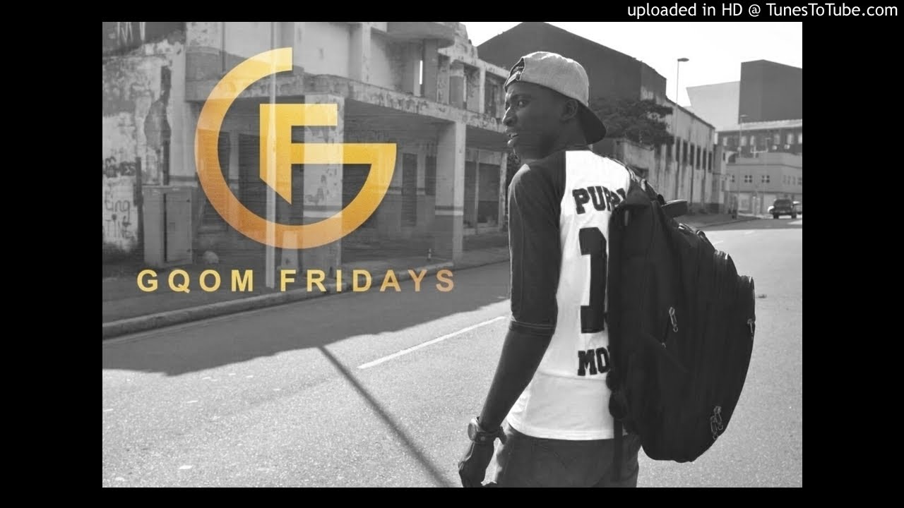 #GqomFridays Mix Vol.49(Mixed By Makatshana(BlaqShandis))