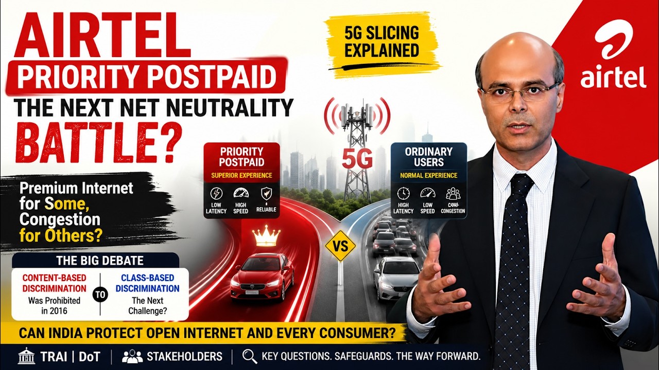Airtel Priority Postpaid: Is 5G Slicing India&rsquo;s Next Net Neutrality Battle?