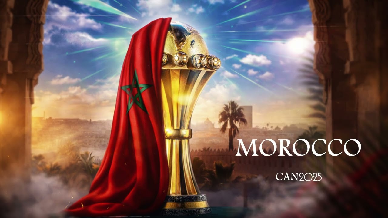 👉 CAN 2025 Morocco 🔥 | Unofficial Song | أغنية غير رسمية لكأس إفريقيا – المغرب 🇲🇦