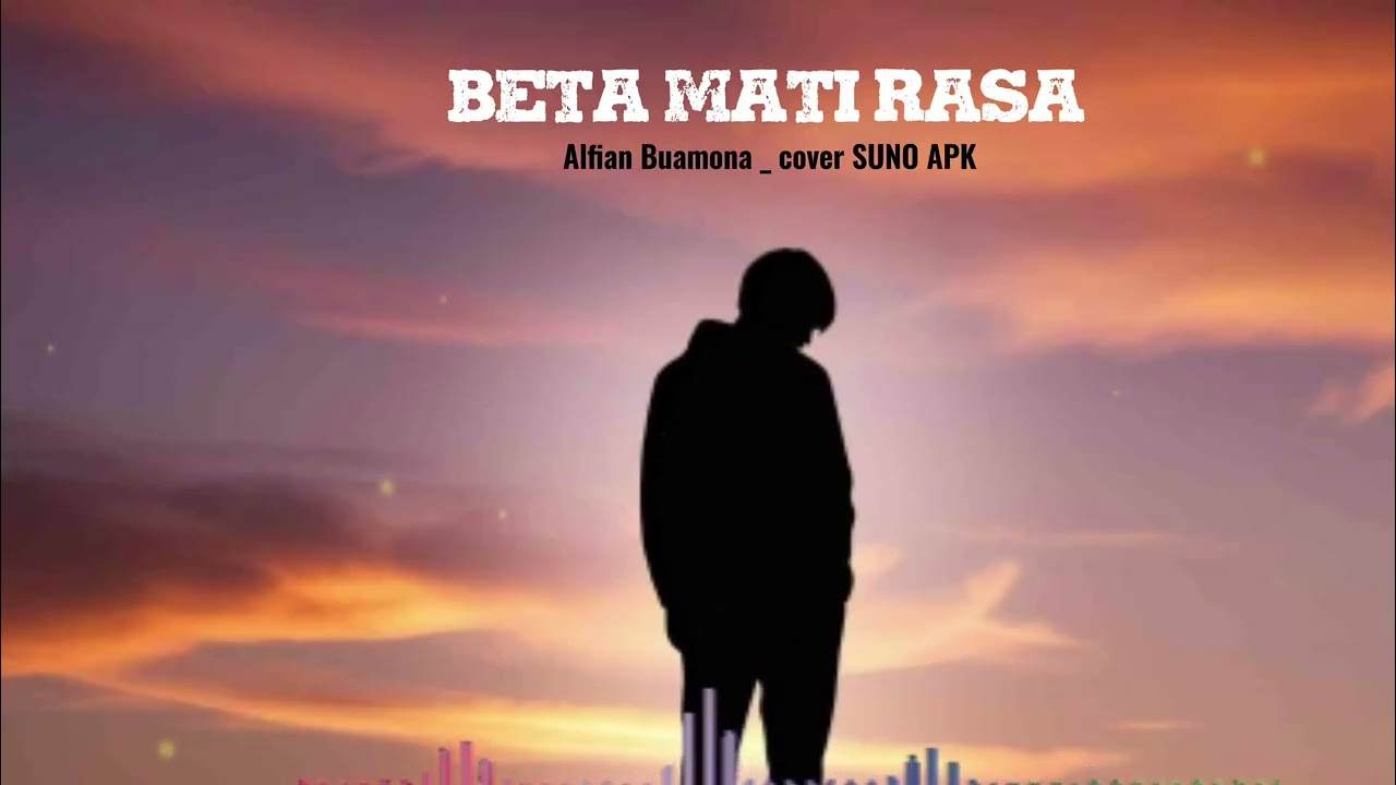 BETA MATI RASA-Alfian Buamona-Cover SUNO APK 