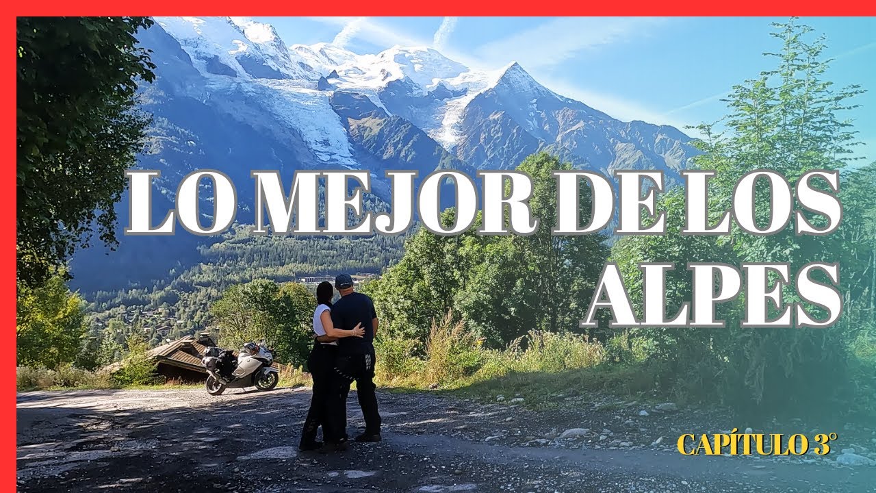 Del Mont Blanc al Stelvio: El MEJOR Recorrido por los ALPES 🏔️✨ (Suiza e Italia)