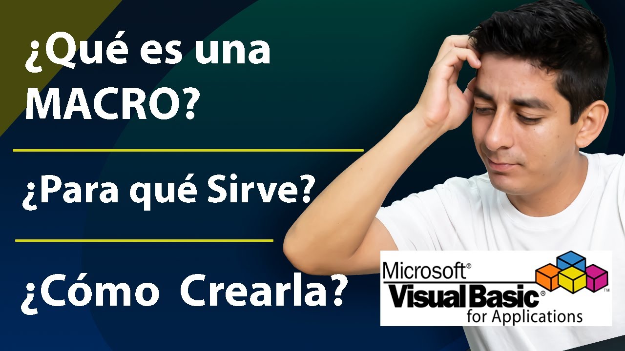 &iquest;Qu&eacute; es una MACRO? &iquest;Para qu&eacute; sirve? &iquest;C&oacute;mo se crea? | Curso de VBA para Macros