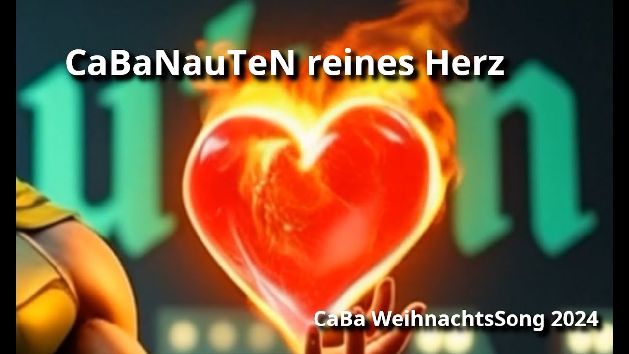 CaBaNauTeN reines Herz