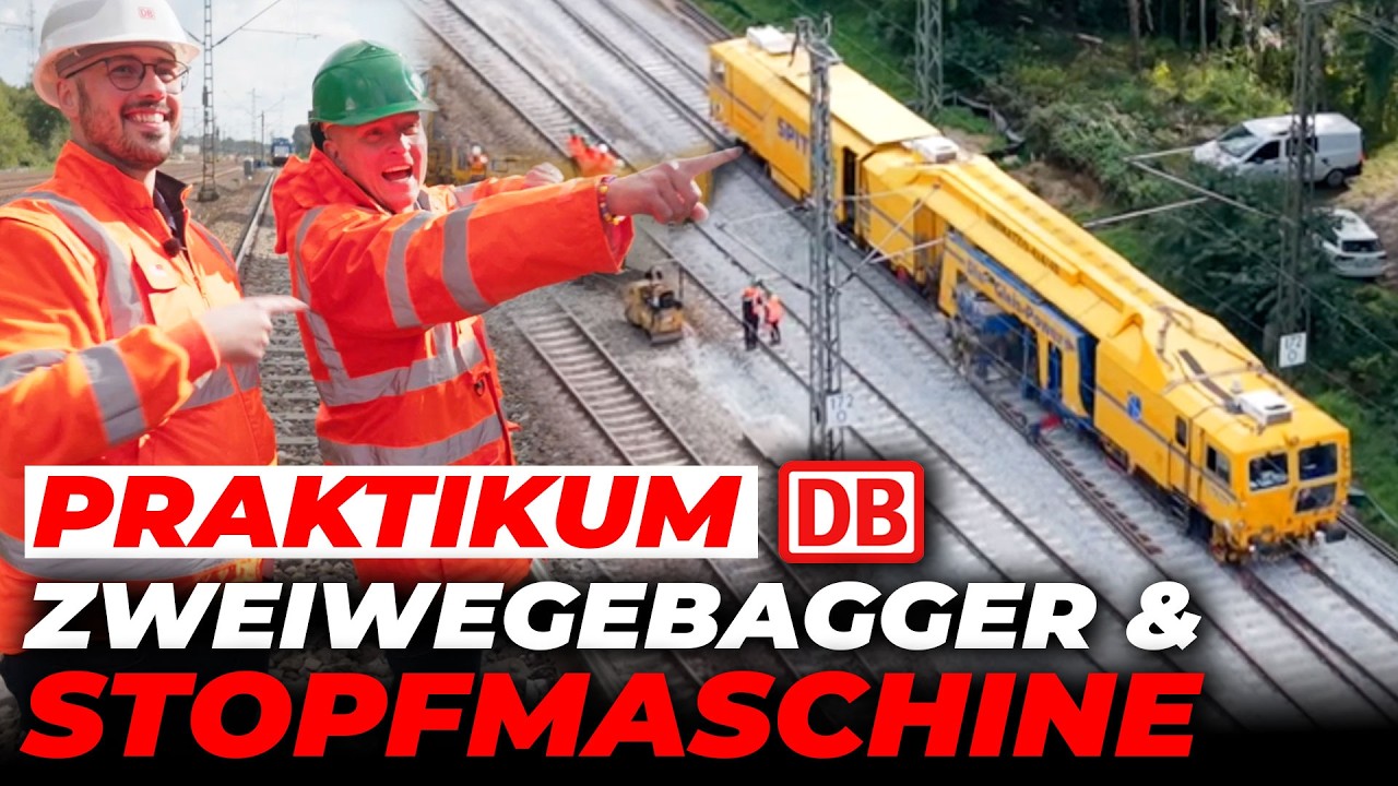 Zweiwegebagger & Stopfmaschine | Praktikum Deutsche Bahn