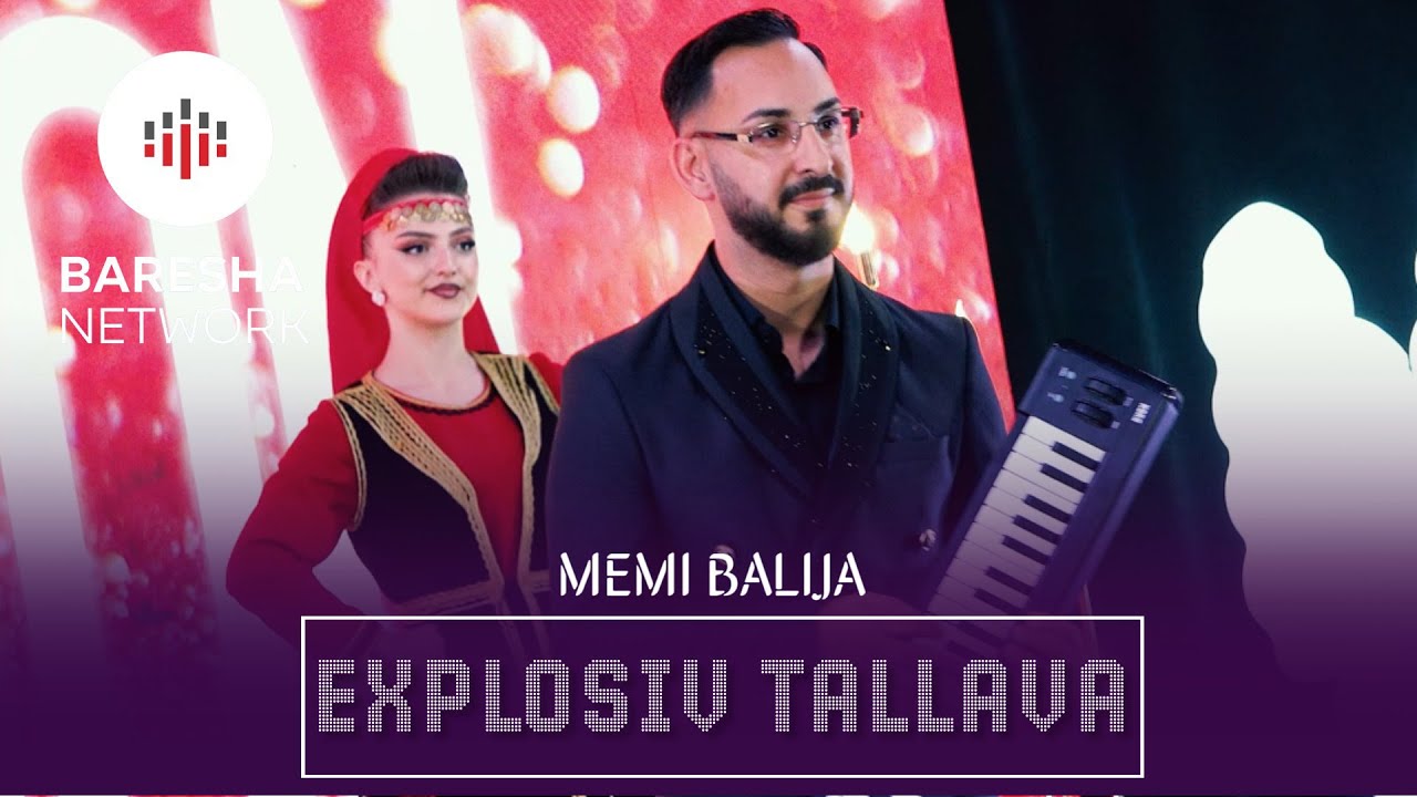 Memi Balija - Explosiv Tallava #gezuar2025