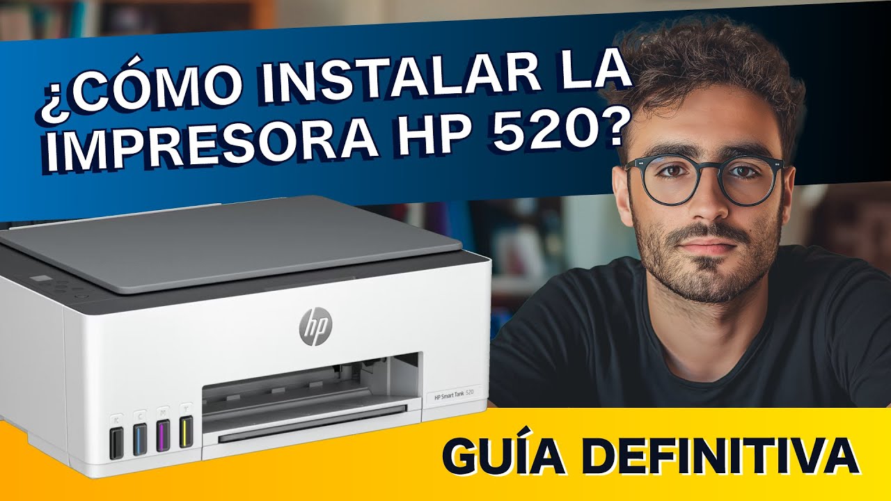 ¿Cómo INSTALAR la impresora HP Smart Tank 520? GUÍA DEFINITIVA
