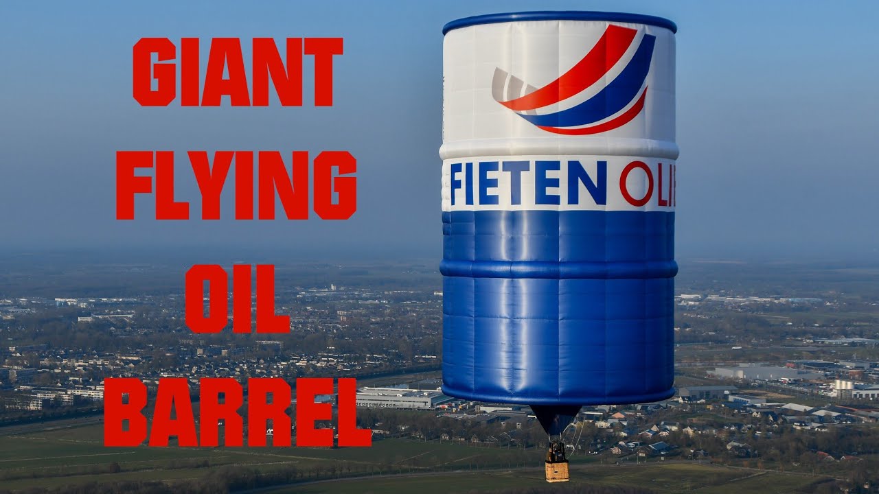 FLYING OIL BARREL BALLOON!