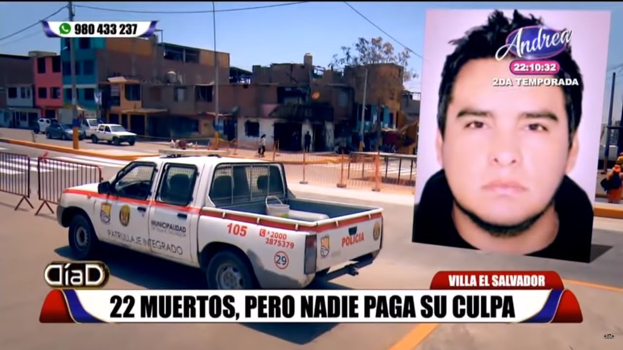 Tragedia en Villa el Salvador: 22 muertos y nadie está en la cárcel