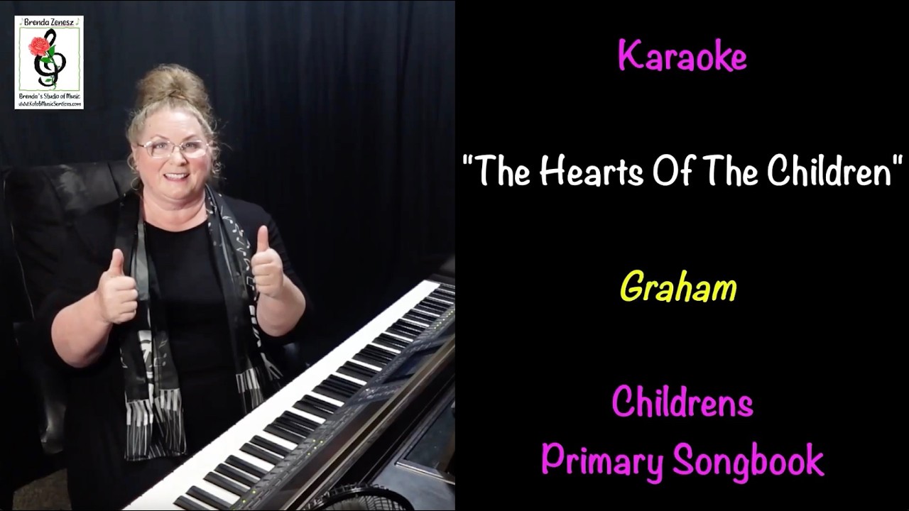 The Hearts Of The Children - Childrens Songbook p92 - Graham - Piano Karaoke with Brenda