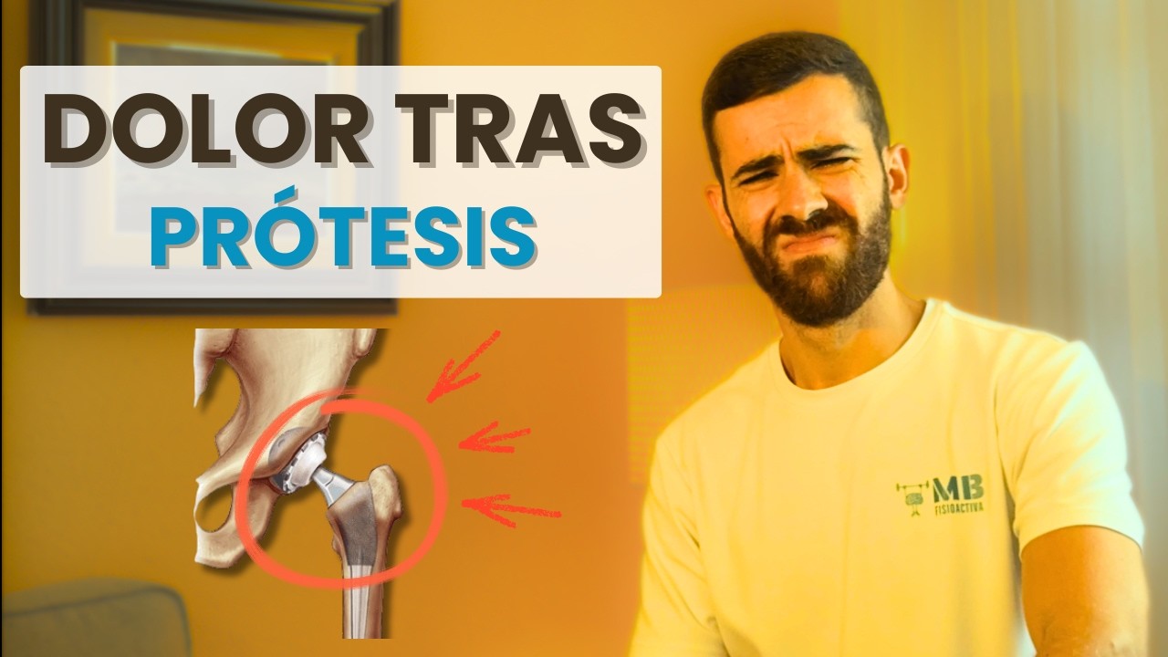 Dolor después de prótesis de cadera: ¿normal o no?