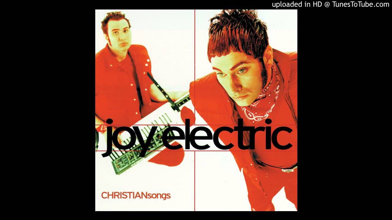 Joy Electric - 02 children of the Lord