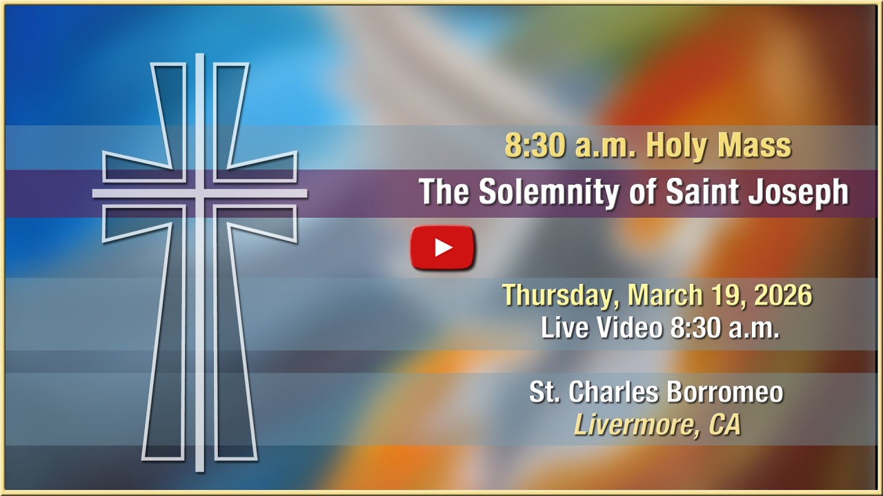 The Solemnity of Saint Joseph - Mass at St. Charles - Thursday, March 19, 2026