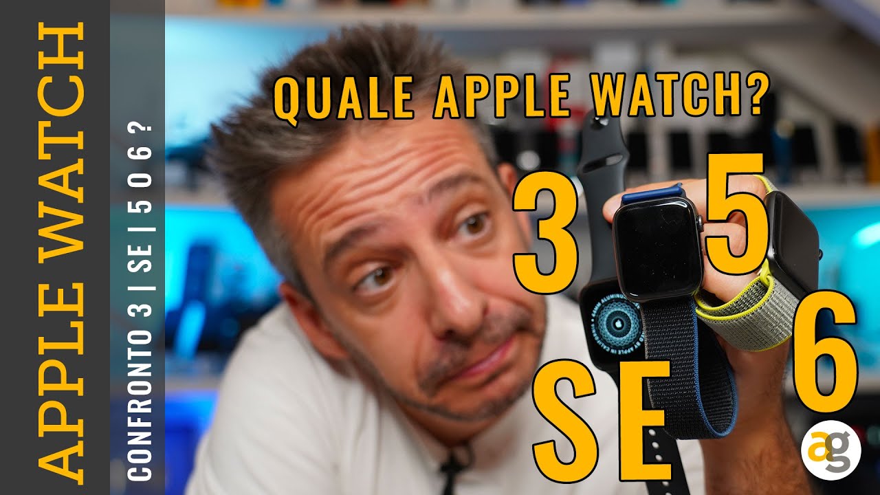 Confronto APPLE WATCH 6 SE 5 o 3. Quale comprare?