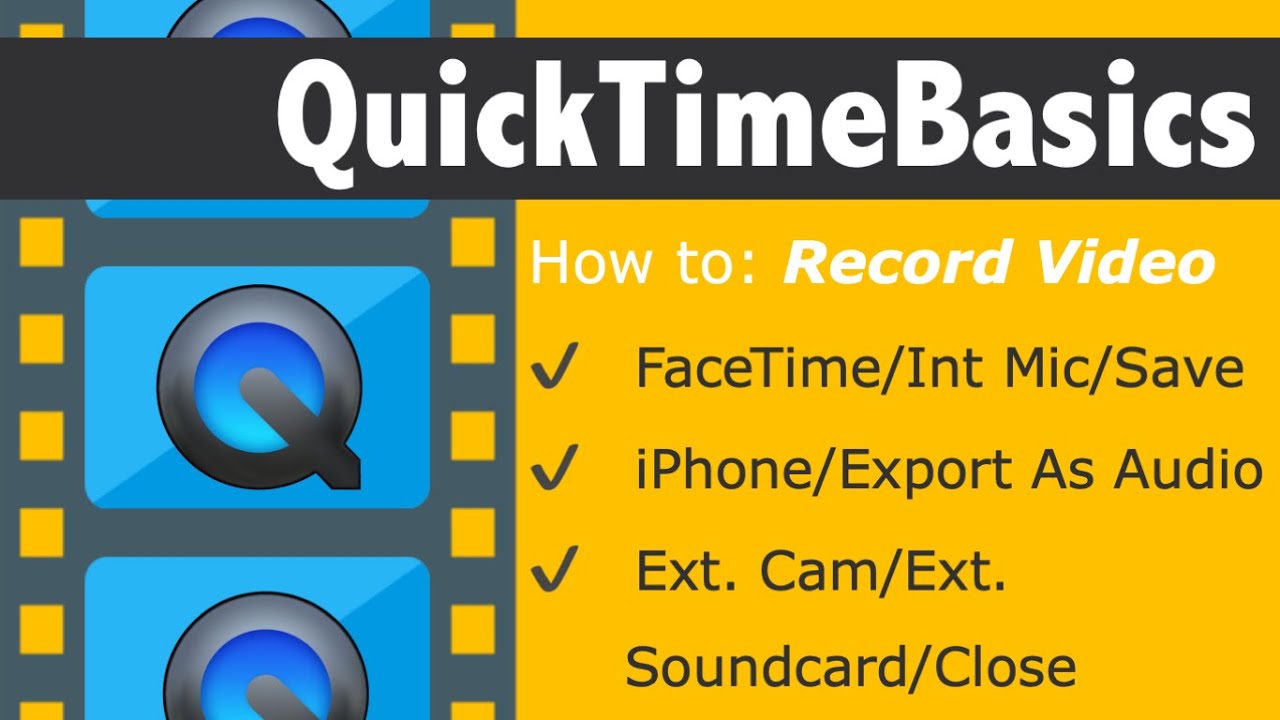 3 Ways To Record Video In QuickTime Player