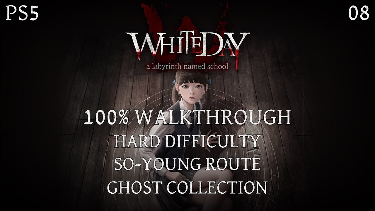 White Day | 100% Walkthrough | PS5 [08] Hard Difficulty | So-young Route | Ghost Collection