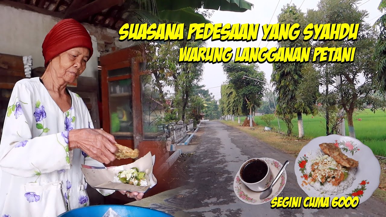 Warung Langganan Orang Ke Sawah, Kopi sewu sego pecel mangewu! Murah poll!